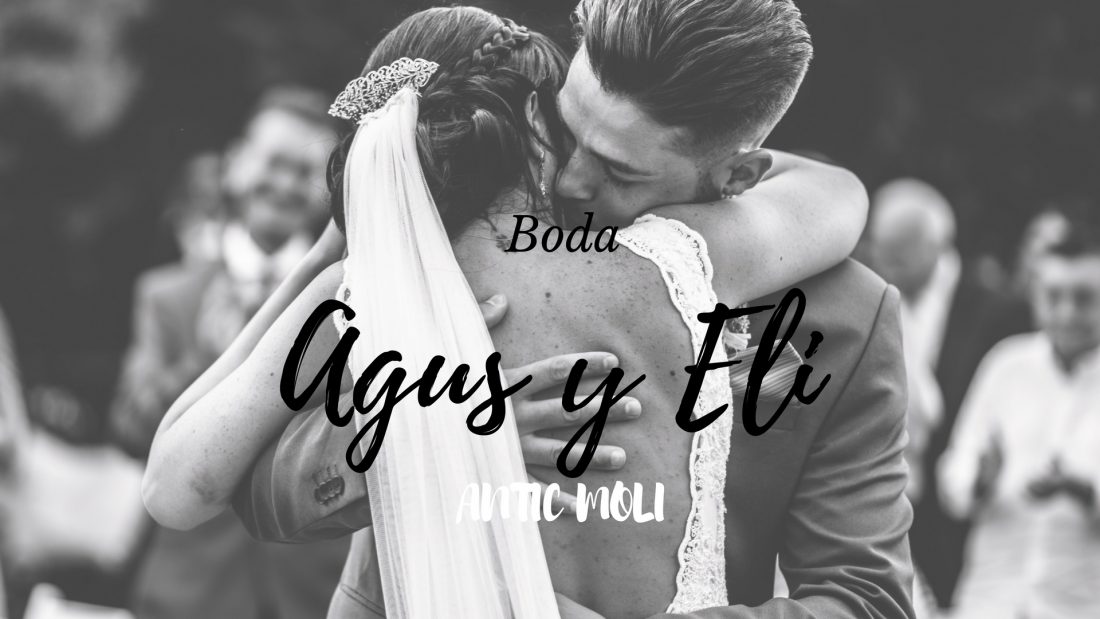 BODA AGUS Y ELI