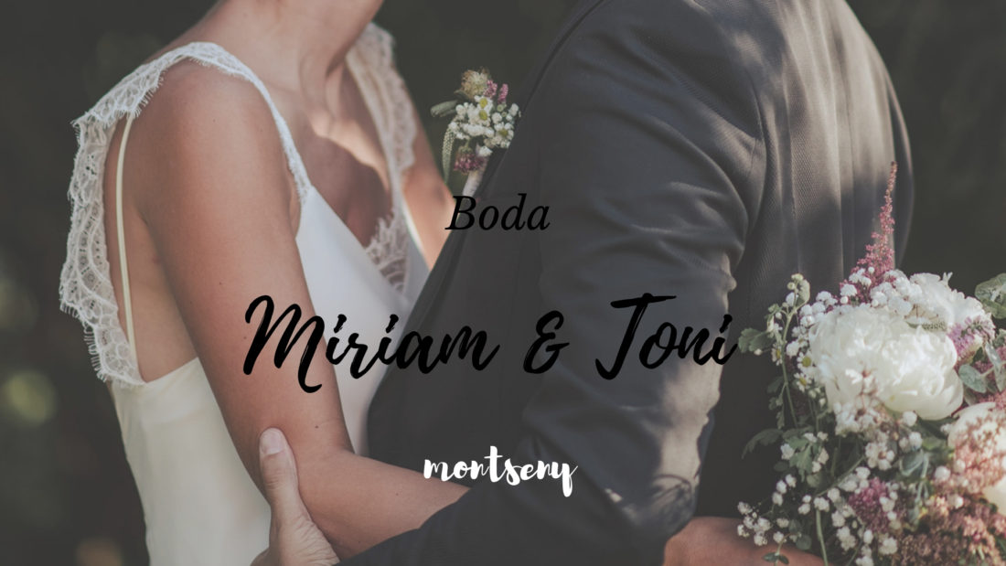 BODA MIRIAM & TONI